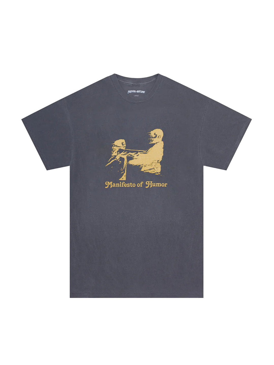 FA Manifesto of Humor Tee